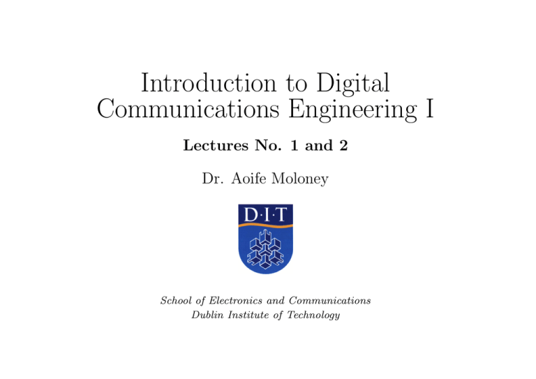Introduction to Digital Communications Engineering I