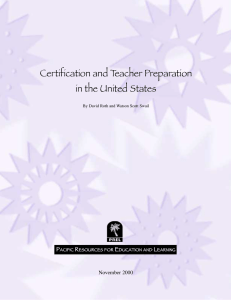 Certification and Teacher Preparation in the United States