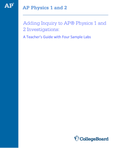 Adding Inquiry to AP® Physics 1 and 2 Investigations