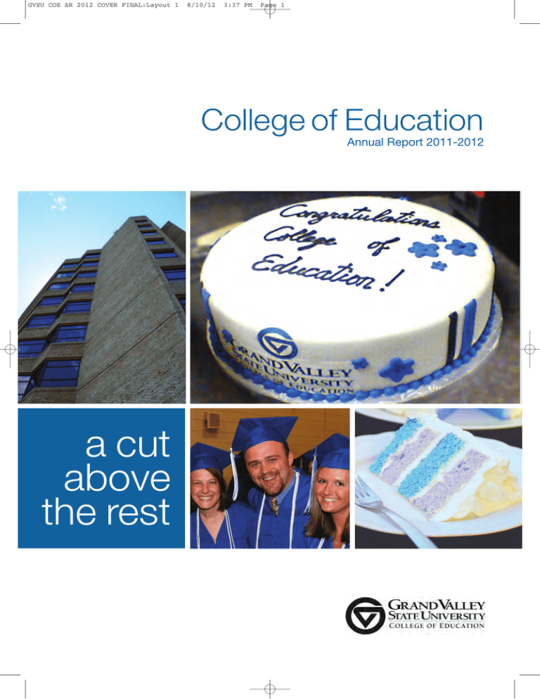 20112012 Annual Report Grand Valley State University
