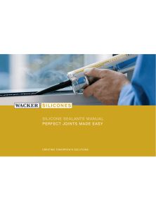 Silicone Sealants Manual PERFECT JOINTS MADE EASY