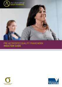 PRE-ACCREDITED QUALITY FRAMEWORK INDUCTION GUIDE