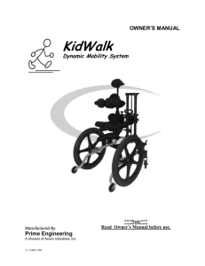 View KidWalk Owners Manual - Welcome to Prime Engineering`s