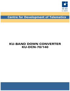 KU Band Down Converter - C-DOT Centre for Development of