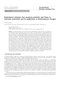 Equivalence between free quantum particles and those in harmonic