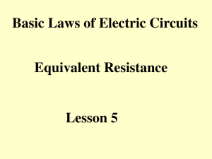 Lesson 5 Basic Laws of Electric Circuits Equivalent Resistance