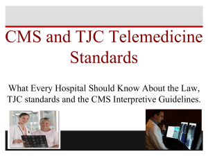 CMS and TJC Telemedicine Standards