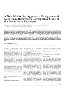 A New Method for Aggressive Management of Deep Vein