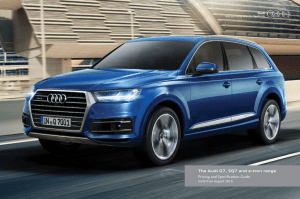 The Audi Q7, SQ7 and e-tron range Pricing and Specification Guide