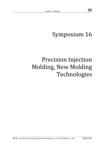 Symposium 16 Precision Injection Molding, New Molding