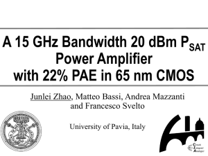 A 15 GHz Bandwidth 20 dBm P Power Amplifier with 22% PAE in 65