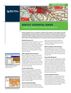 BeNtLeY® GeoSPatIaL SerVer