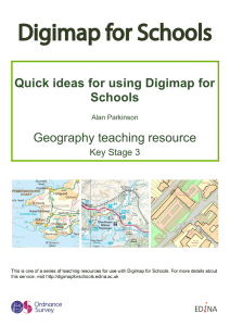 Quick ideas for using Digimap for Schools Geography teaching