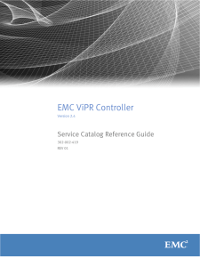 EMC ViPR Controller 2.4 Service Catalog Reference Guide