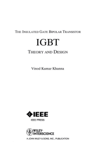 The Insulated gate bipolar transistor (IGBT)