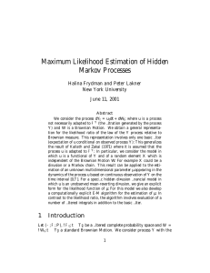 Maximum Likelihood Estimation of Hidden Markov Processes