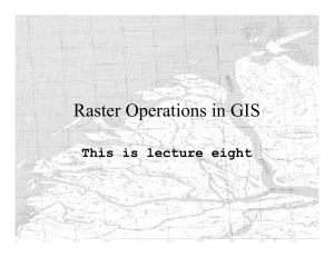 Raster Operations in GIS
