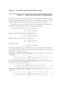 Fourier Sine and Cosine Transformations