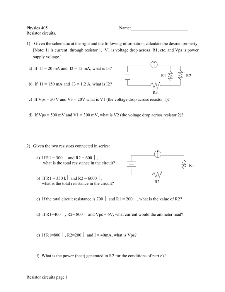 Resistor circuits. 1) Given the schematic at the right and