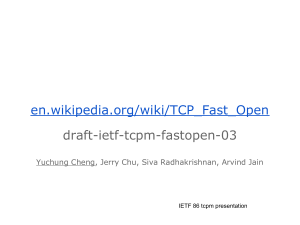 en.wikipedia.org/wiki/TCP_Fast_Open draft-ietf-tcpm-fastopen-03
