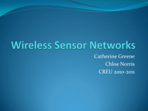 Wireless Sensor Networks (presented by Catherine Greene and