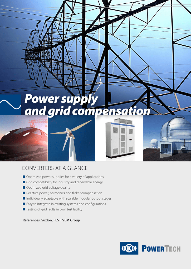 Power supply and grid compensation