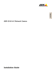 AXIS Q1614-E Network Camera Installation Guide