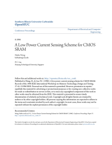 A Low Power Current Sensing Scheme for CMOS SRAM