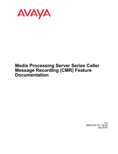 Media Processing Server Series Caller Message Recording (CMR