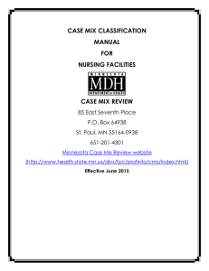 Case Mix Classification for Nursing Facilities
