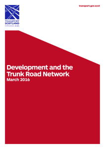 Development and the Trunk Road