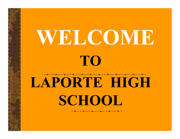 TO LAPORTE HIGH SCHOOL