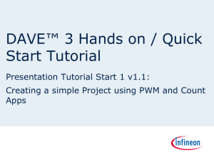 DAVE™ 3 Hands on / Quick Start Tutorial