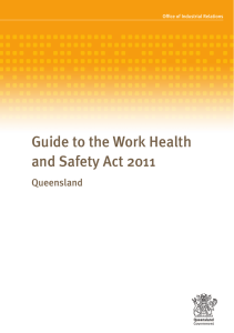 Guide to the Work Health and Safety Act 2011 Queensland (PDF