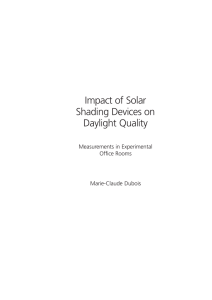 Impact of Solar Shading Devices on Daylight Quality