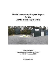Final Construction Project Report for the CRMC Bioenergy Facility