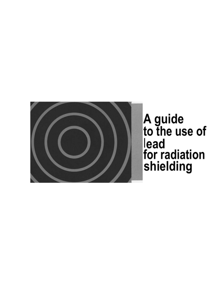 A guide to the use of lead for radiation shielding