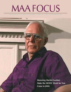 Honoring Martin Gardner Make the MOOC Work for You Come to JMM