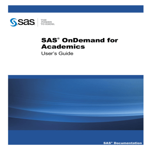 SAS OnDemand for Academics: User`s Guide