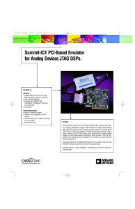 S u m m i t - I CE PCI-Based Emulator for Analog Devices JTAG DSPs.