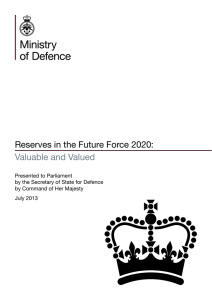 Reserves in the Future Force 2020: valuable and valued