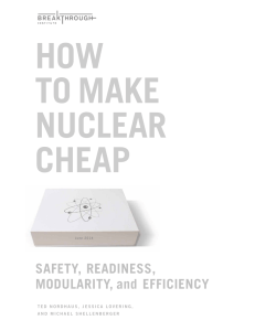 How to Make Nuclear Cheap - The Breakthrough Institute