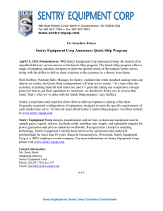 Sentry Equipment Corp Announces Quick