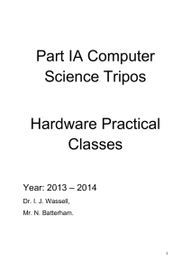 Part IA Computer Science Tripos Hardware Practical Classes