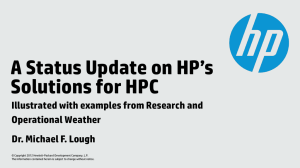 A Status Update on HP`s Solutions for HPC