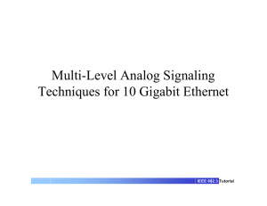 Multi-Level Analog Signaling Techniques for 10 Gigabit