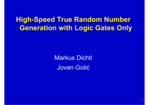 High-Speed True Random Number Generation with Logic