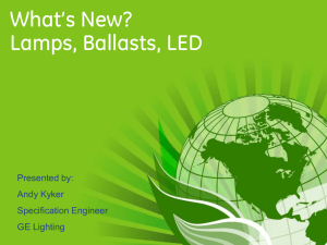 Lamps, Ballasts, LED