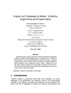 Higher isn`t Necessarily Better: Visibility Algorithms and