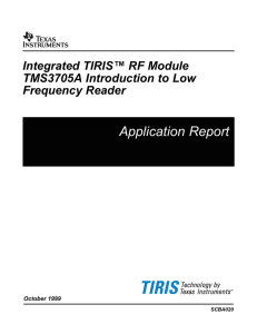 Integrated TIRIS RF Module TMS3705A Introduction to